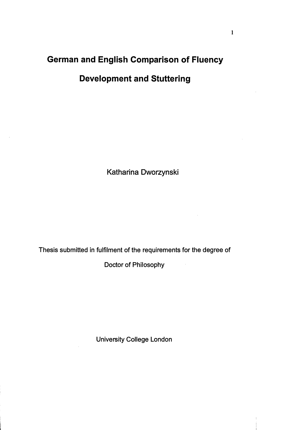 German and English Comparison of Fluency Development and Stuttering - Areas of Investigation