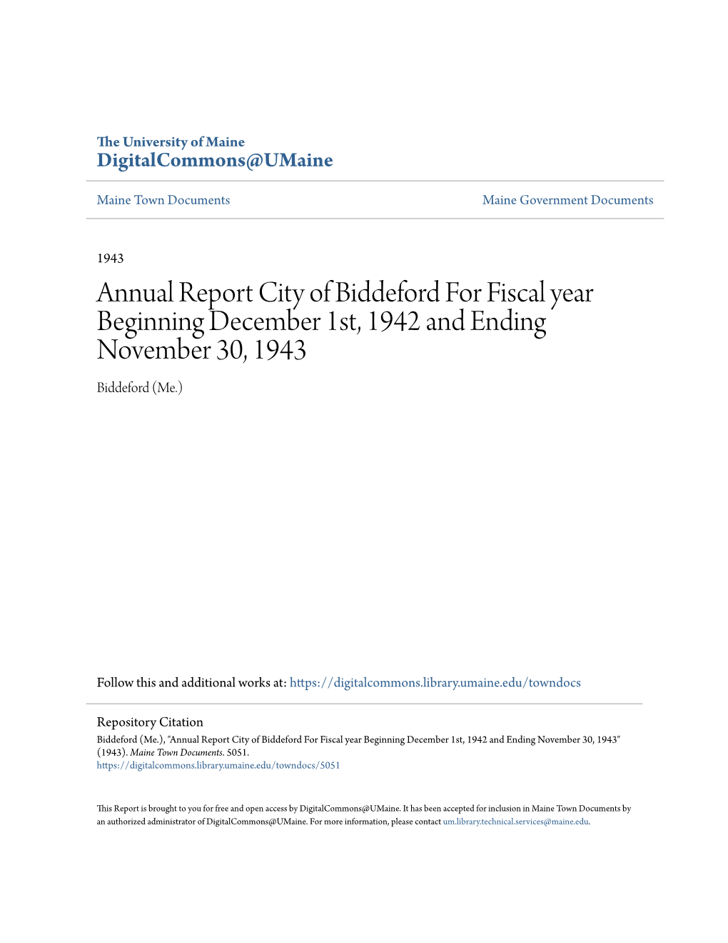 Annual Report City of Biddeford for Fiscal Year Beginning December 1St, 1942 and Ending November 30, 1943 Biddeford (Me.)