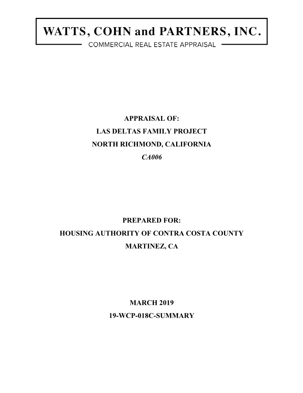 Appraisal Of: Las Deltas Family Project North Richmond, California Ca006