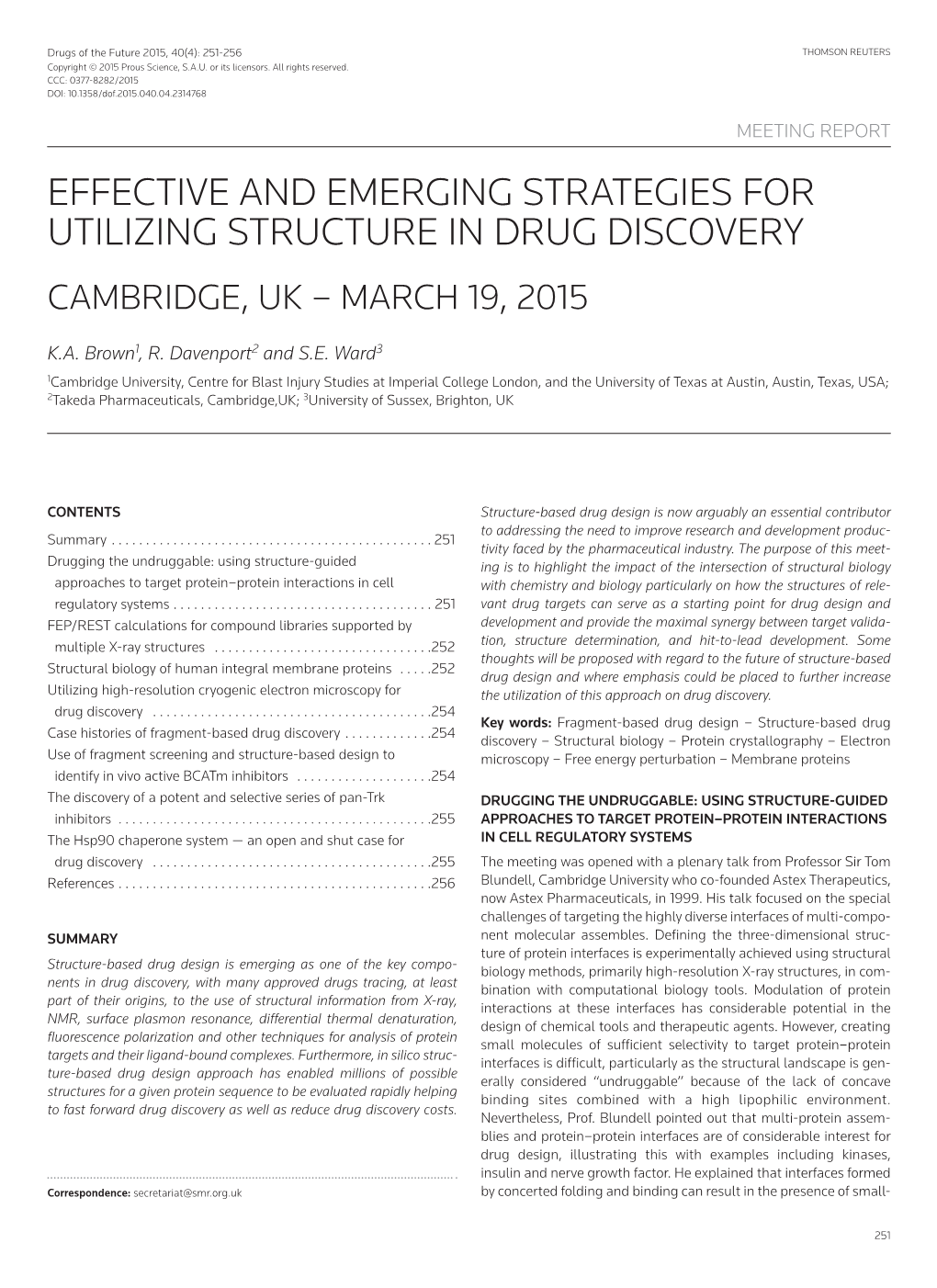 Effective and Emerging Strategies for Utilizing Structure in Drug Discovery. Cambridge, UK – March 19, 2015