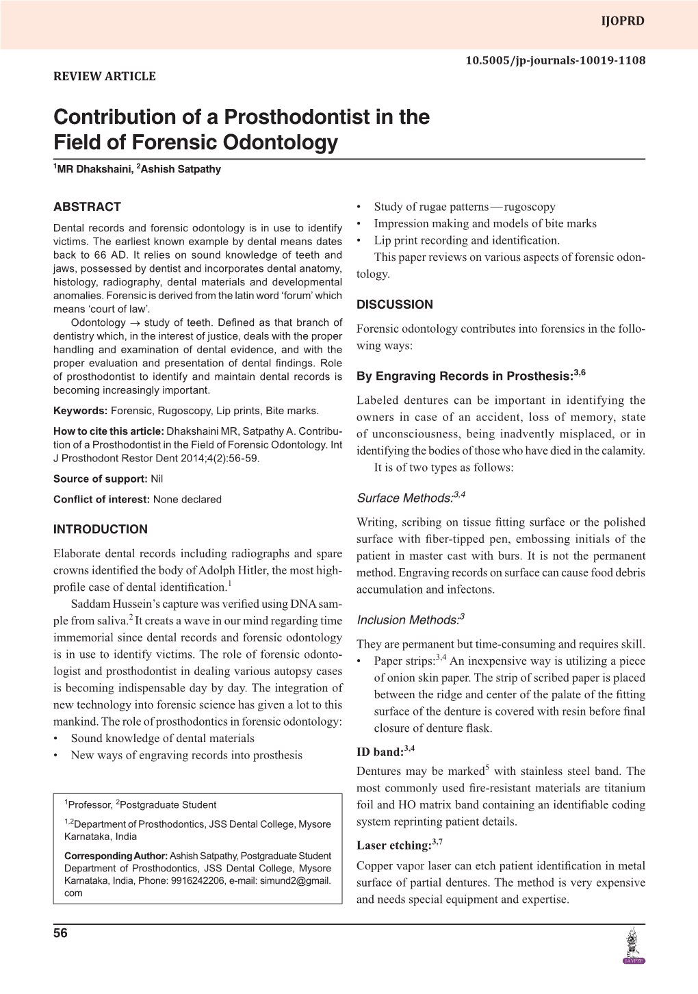 Contribution of a Prosthodontist in the Field of Forensic Odontology 1MR Dhakshaini, 2Ashish Satpathy