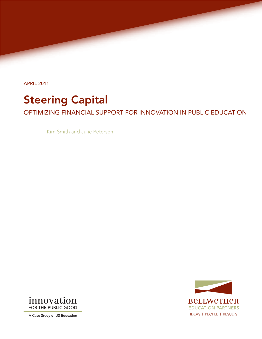 Steering Capital: Optimizing Financial Support for Innovation in Public Education