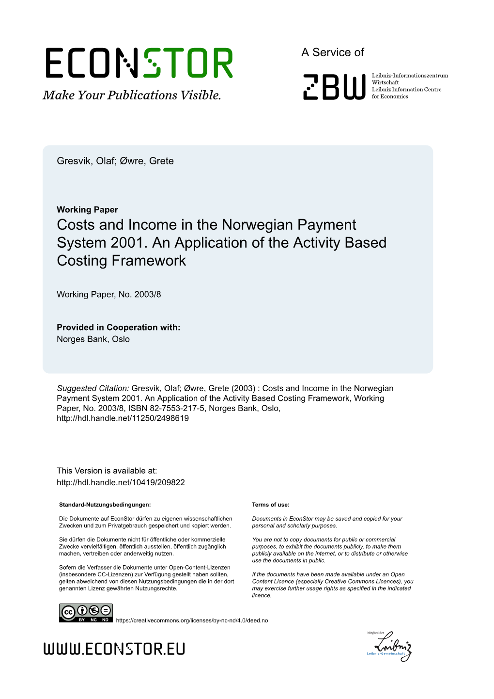 Costs and Income in the Norwegian Payment System 2001