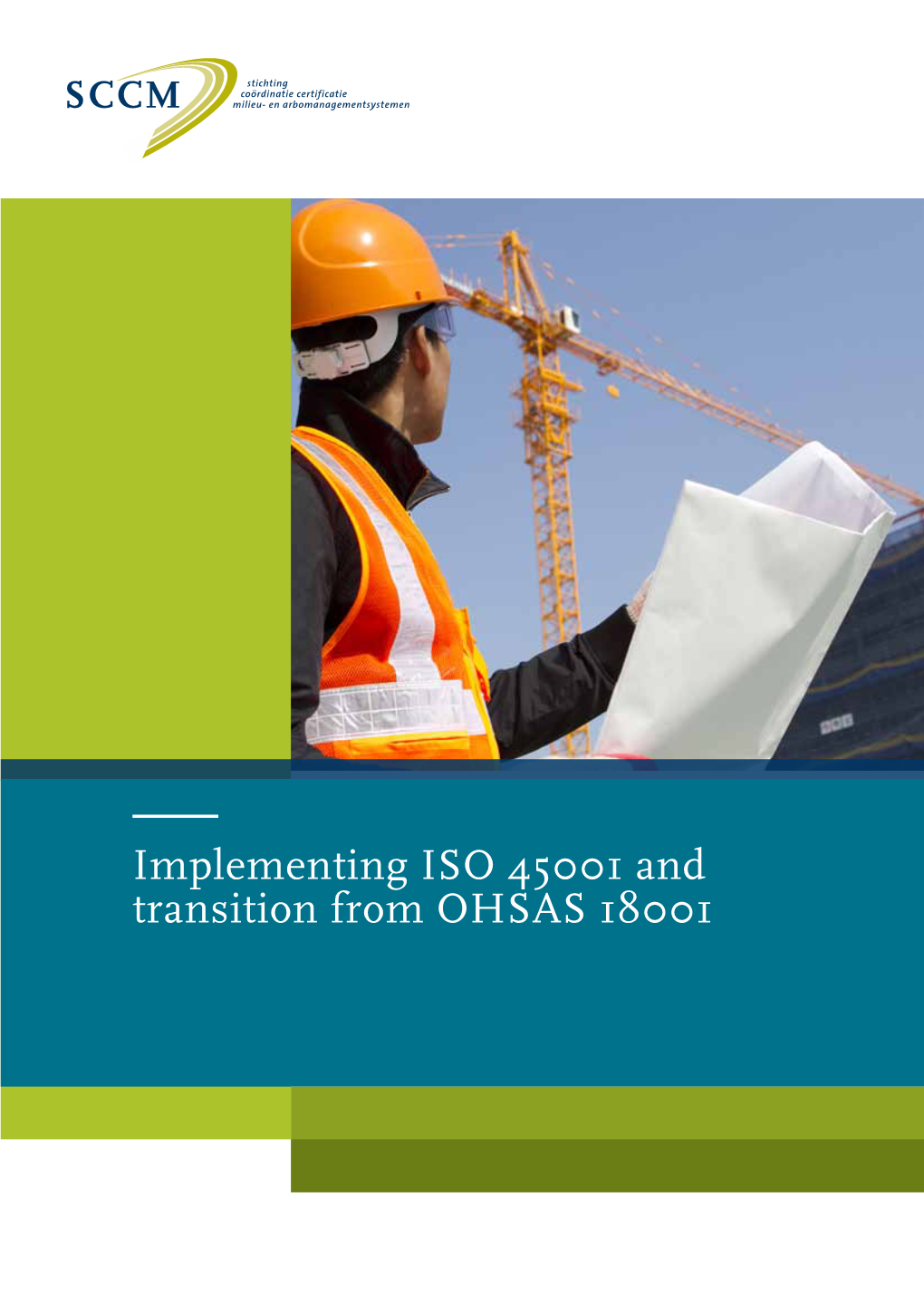 Implementing ISO 45001 and Transition from OHSAS 18001