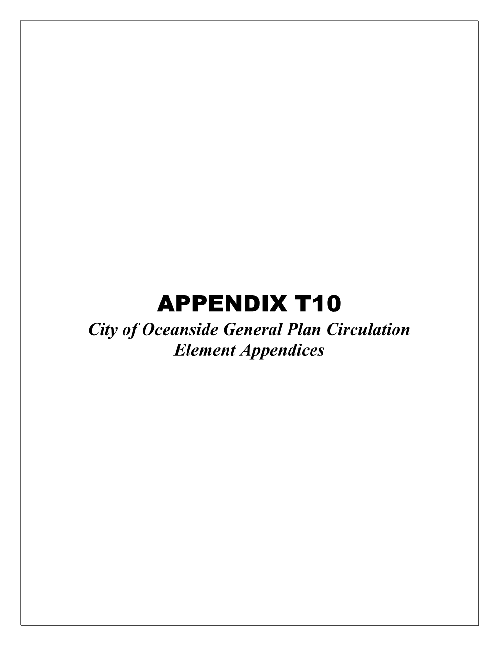 40 Appendix T10 Circulation Element Appendices
