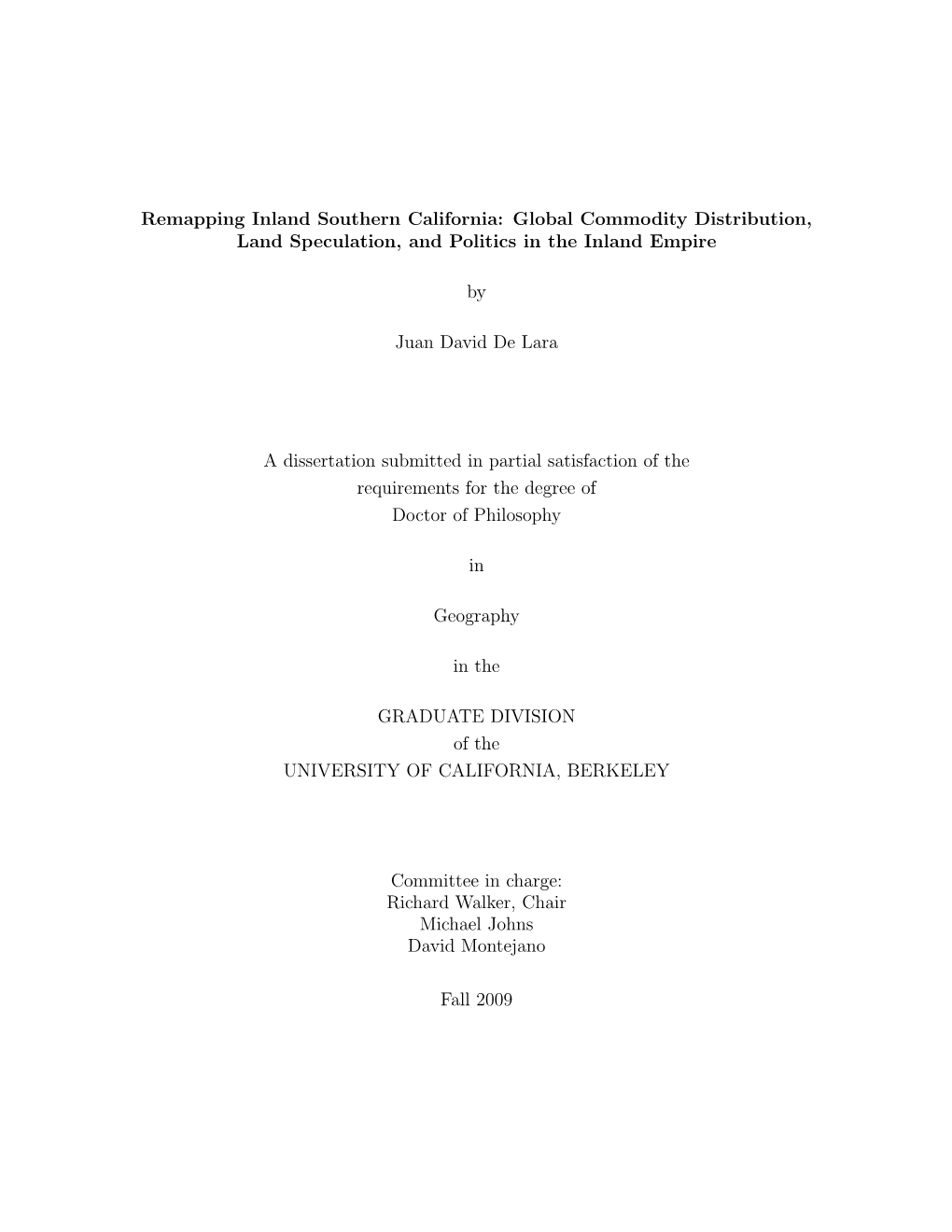 Remapping Inland Southern California: Global Commodity Distribution, Land Speculation, and Politics in the Inland Empire