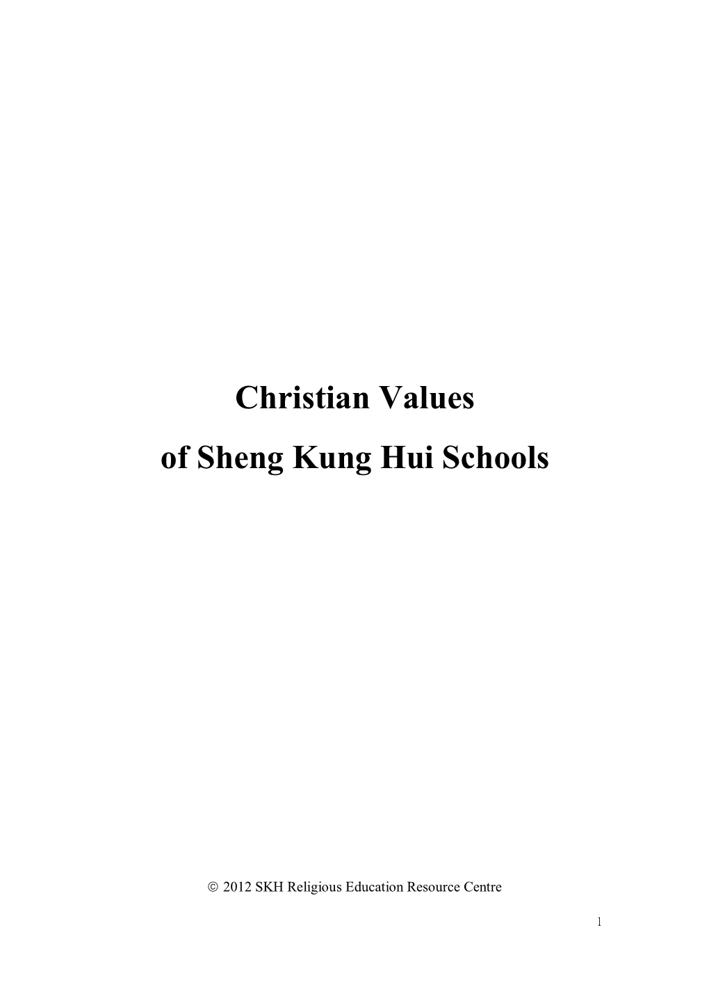 Christian Values of Sheng Kung Hui Schools