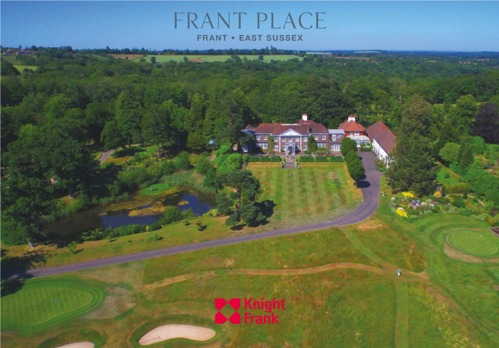 Frant Place FRANT • EAST SUSSEX