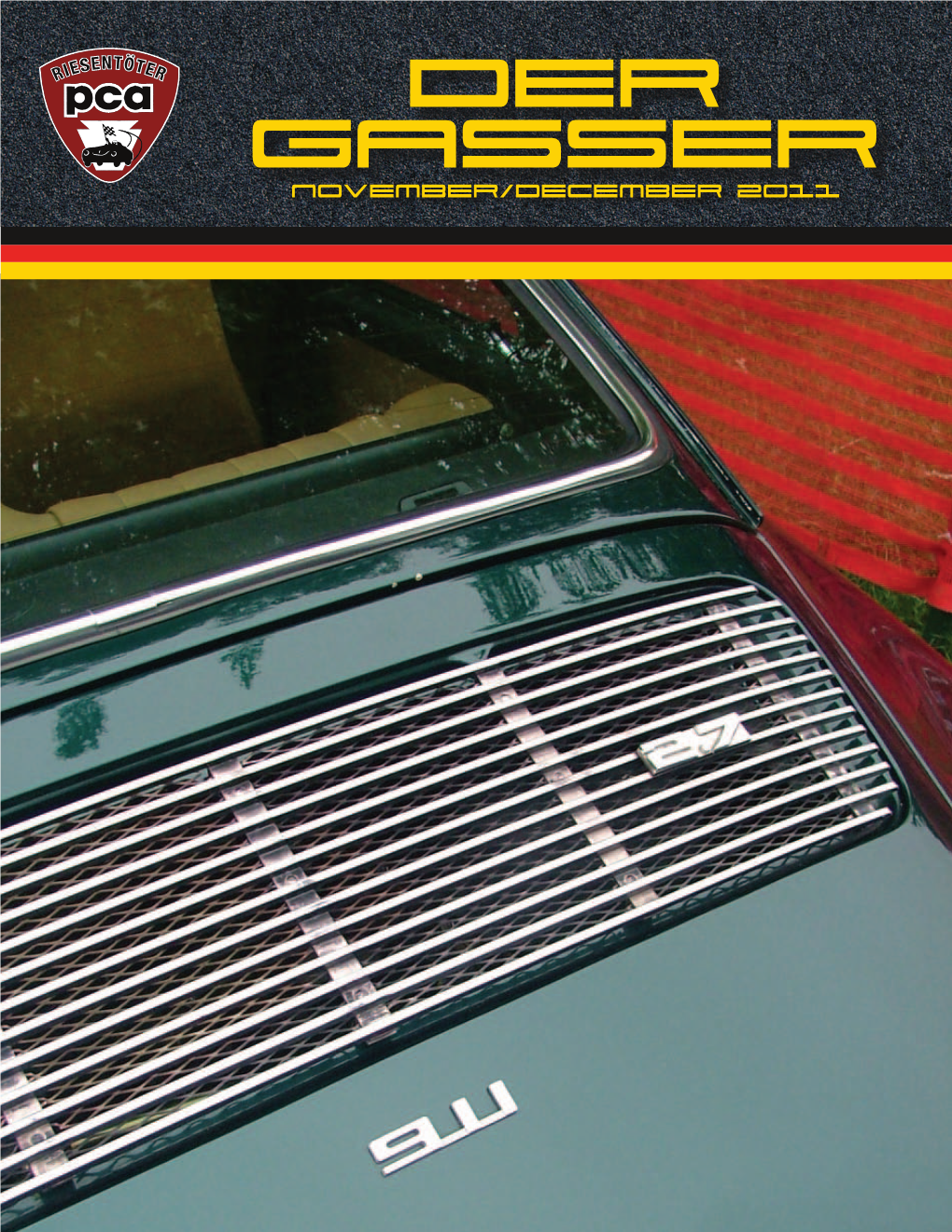 November/December 2011 DER GASSER Letter from the Editor — Table of Contents — So Long