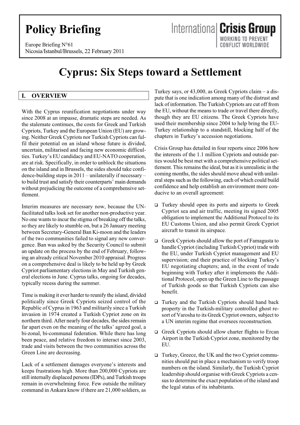 Cyprus: Six Steps Toward a Settlement