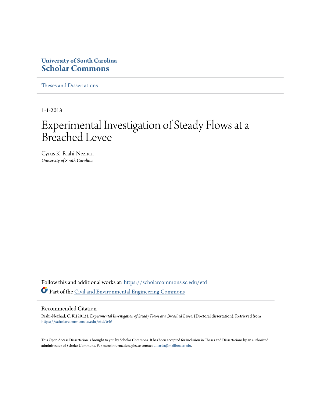 Experimental Investigation of Steady Flows at a Breached Levee Cyrus K