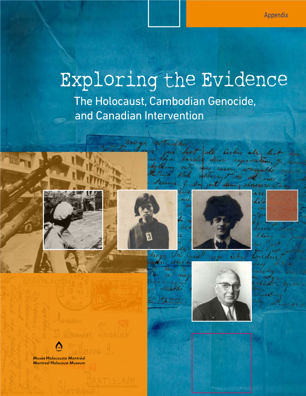 Exploring the Evidence – the Holocaust, Cambodian Genocide