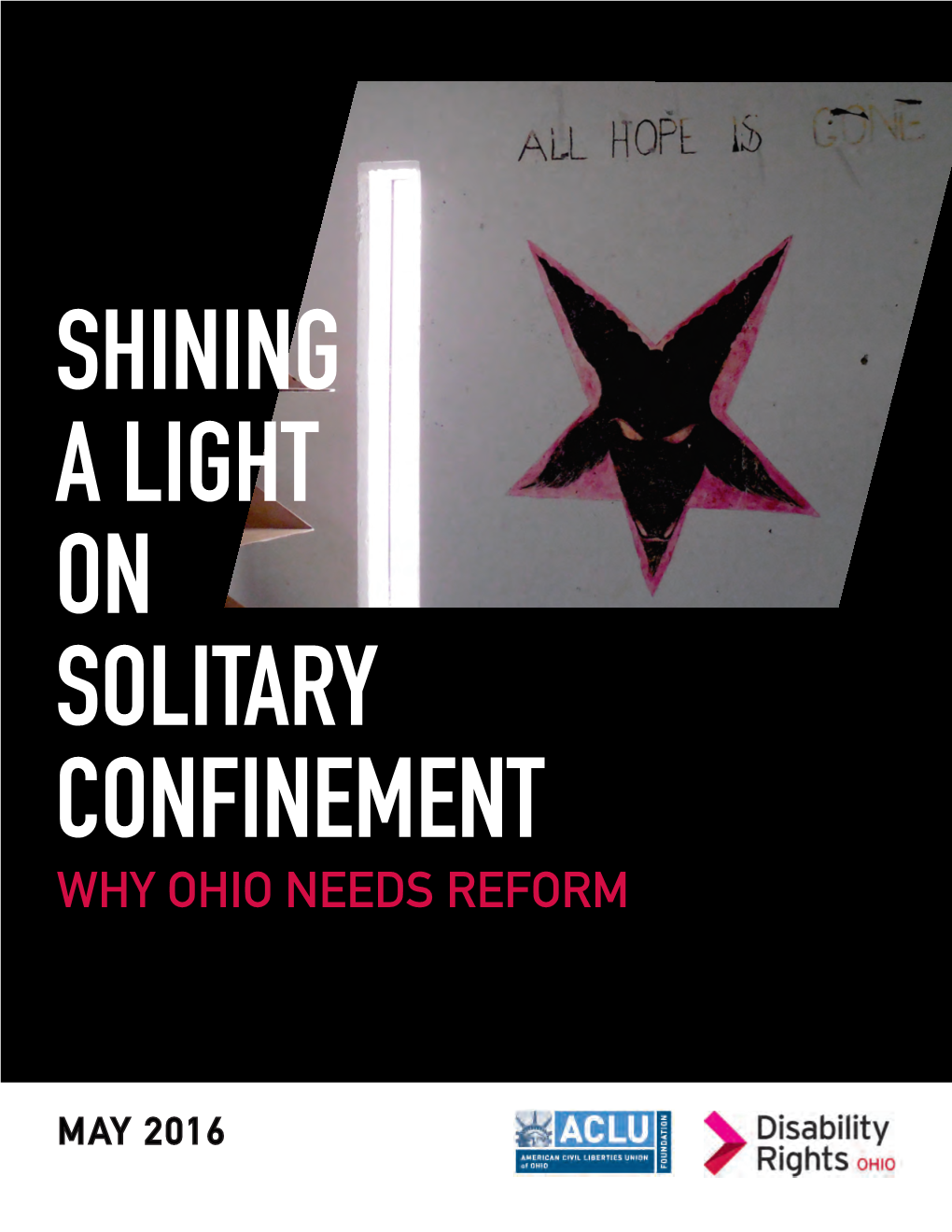 Shining a Light on Solitary Confinement Why Ohio Needs Reform