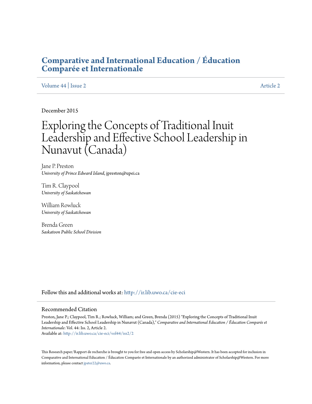 Exploring the Concepts of Traditional Inuit Leadership and Effective School Leadership in Nunavut (Canada) Jane P