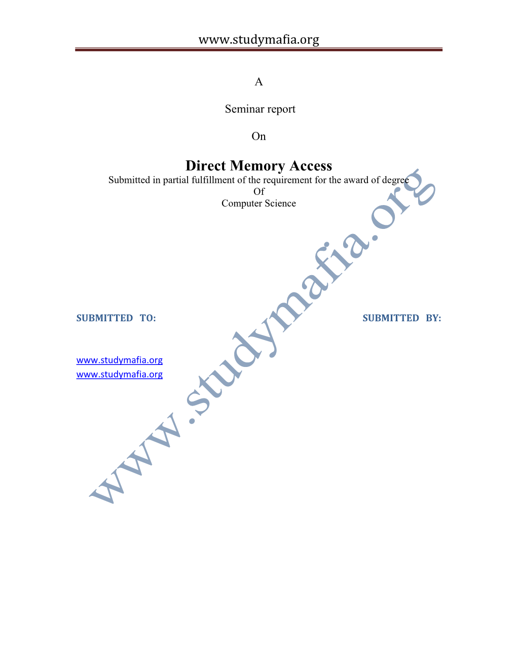 Direct Memory Access Submitted in Partial Fulfillment of the Requirement for the Award of Degree of Computer Science