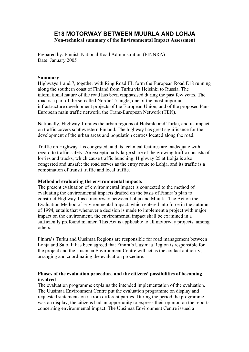 E18 MOTORWAY BETWEEN MUURLA and LOHJA Non-Technical Summary of the Environmental Impact Assessment