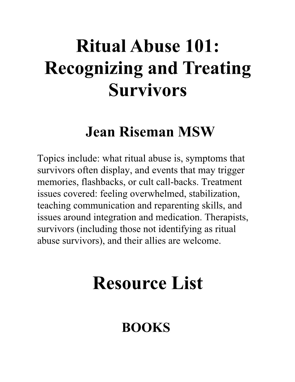 Ritual Abuse 101: Recognizing and Treating Survivors