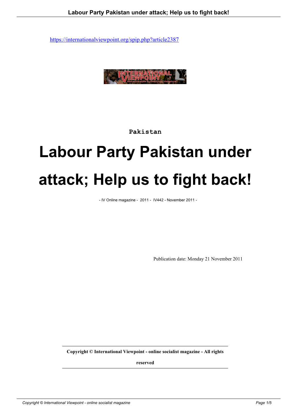 Labour Party Pakistan Under Attack; Help Us to Fight Back!