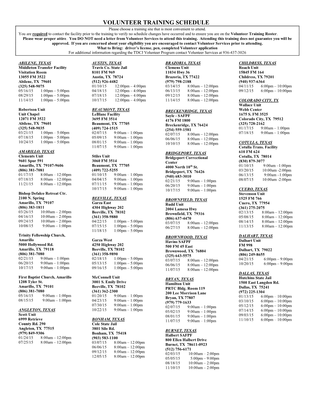 VOLUNTEER TRAINING SCHEDULE Please Choose a Training Site That Is Most Convenient to Attend