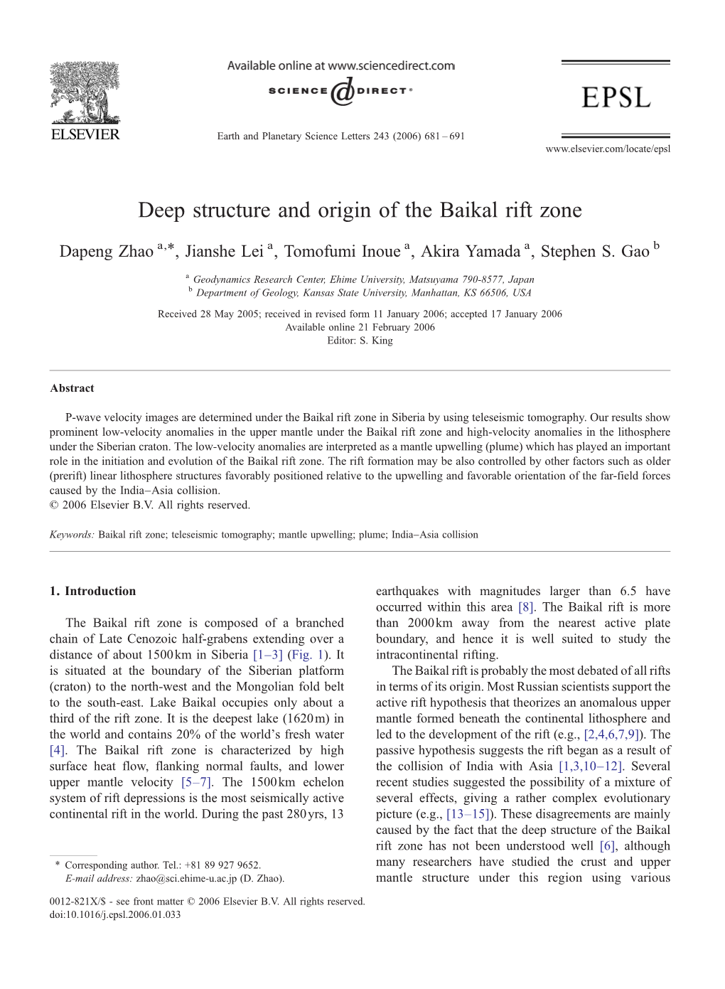 Deep Structure and Origin of the Baikal Rift Zone ⁎ Dapeng Zhao A, , Jianshe Lei A, Tomofumi Inoue A, Akira Yamada A, Stephen S