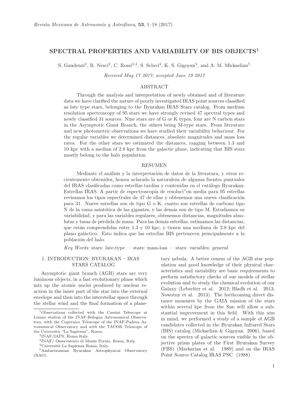 Spectral Properties and Variability of Bis Objects1