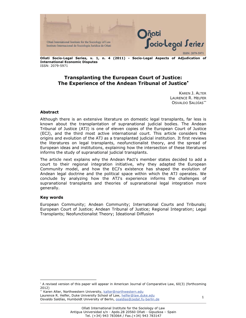 Transplanting the European Court of Justice: the Experience of the Andean Tribunal of Justice
