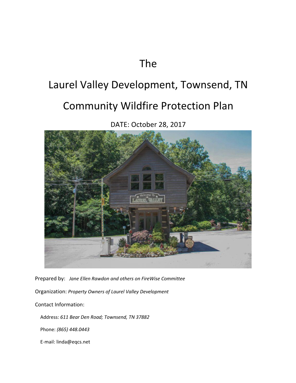 The Laurel Valley Development, Townsend, TN Community Wildfire