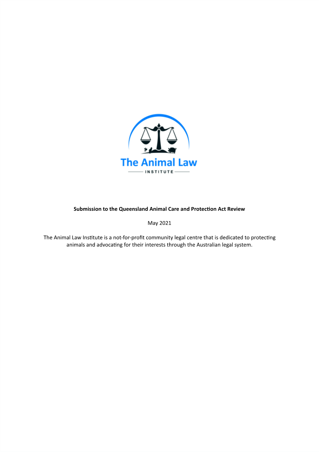 Submission to the Queensland Animal Care and Protec on Act