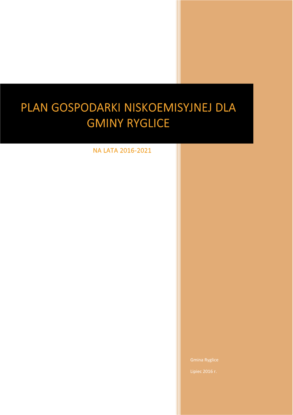 Plan Gospodarki Niskoemisyjnej Dla Gminy Ryglice