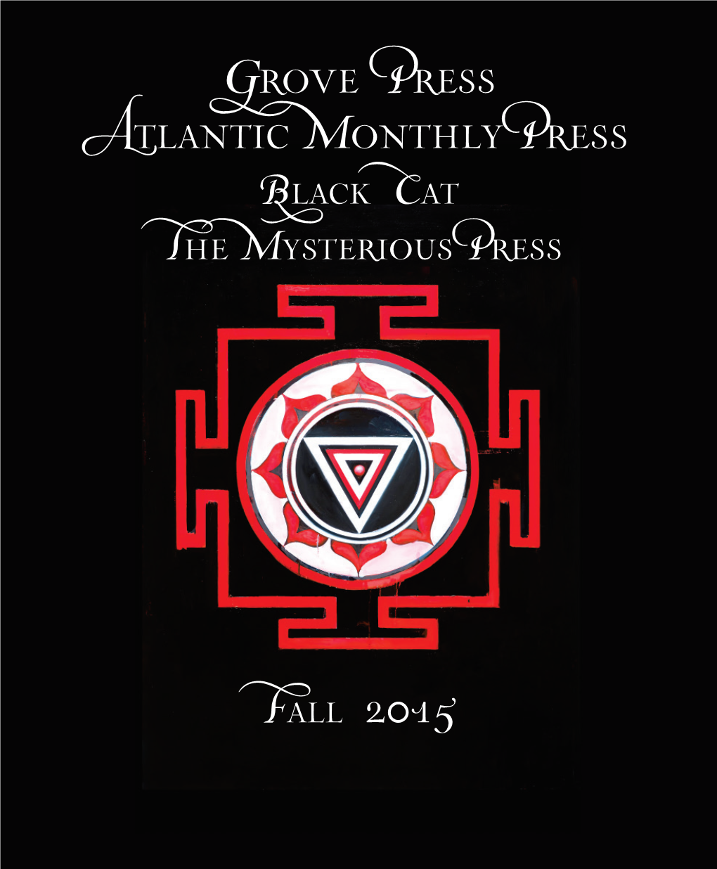 Grove Press Atlantic Monthly Press Black Cat the Mysterious Press