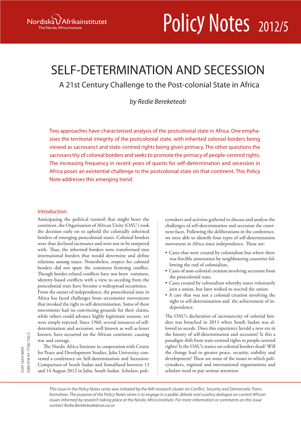 SELF-DETERMINATION and SECESSION a 21St Century Challenge to the Post-Colonial State in Africa