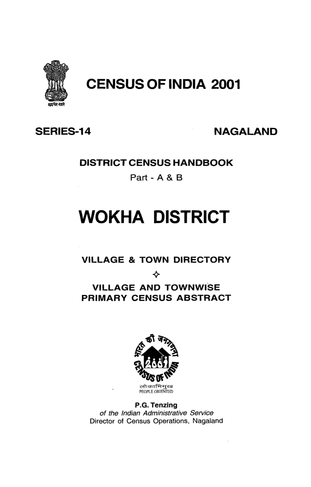 District Census Handbook, Wokha, Part -XII,A & B, Series-14, Nagaland