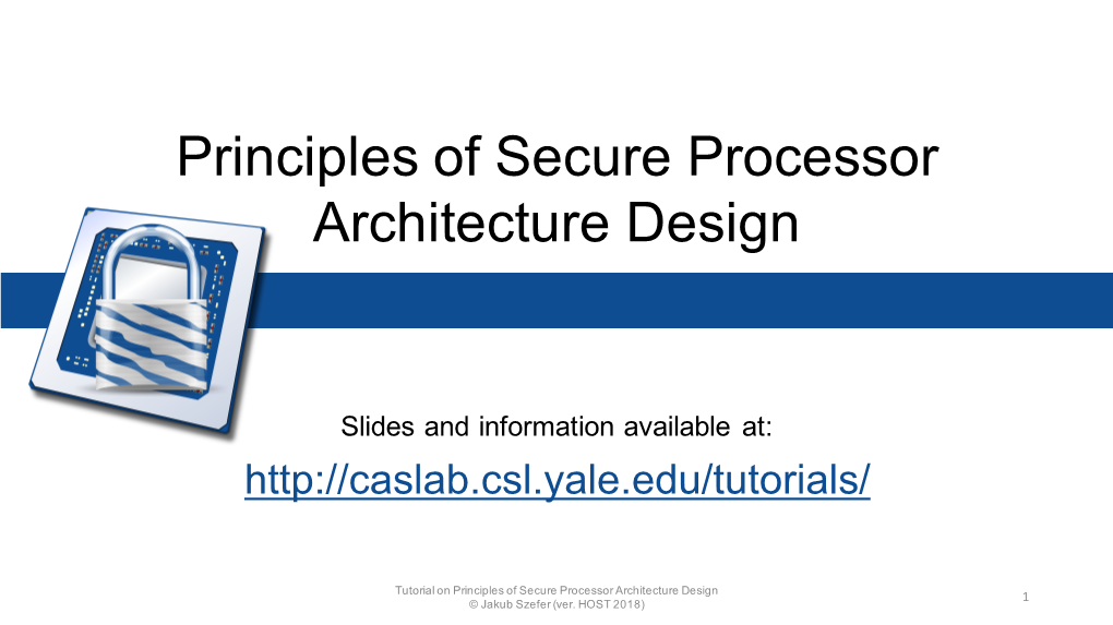 Principles of Secure Processor Architecture Design