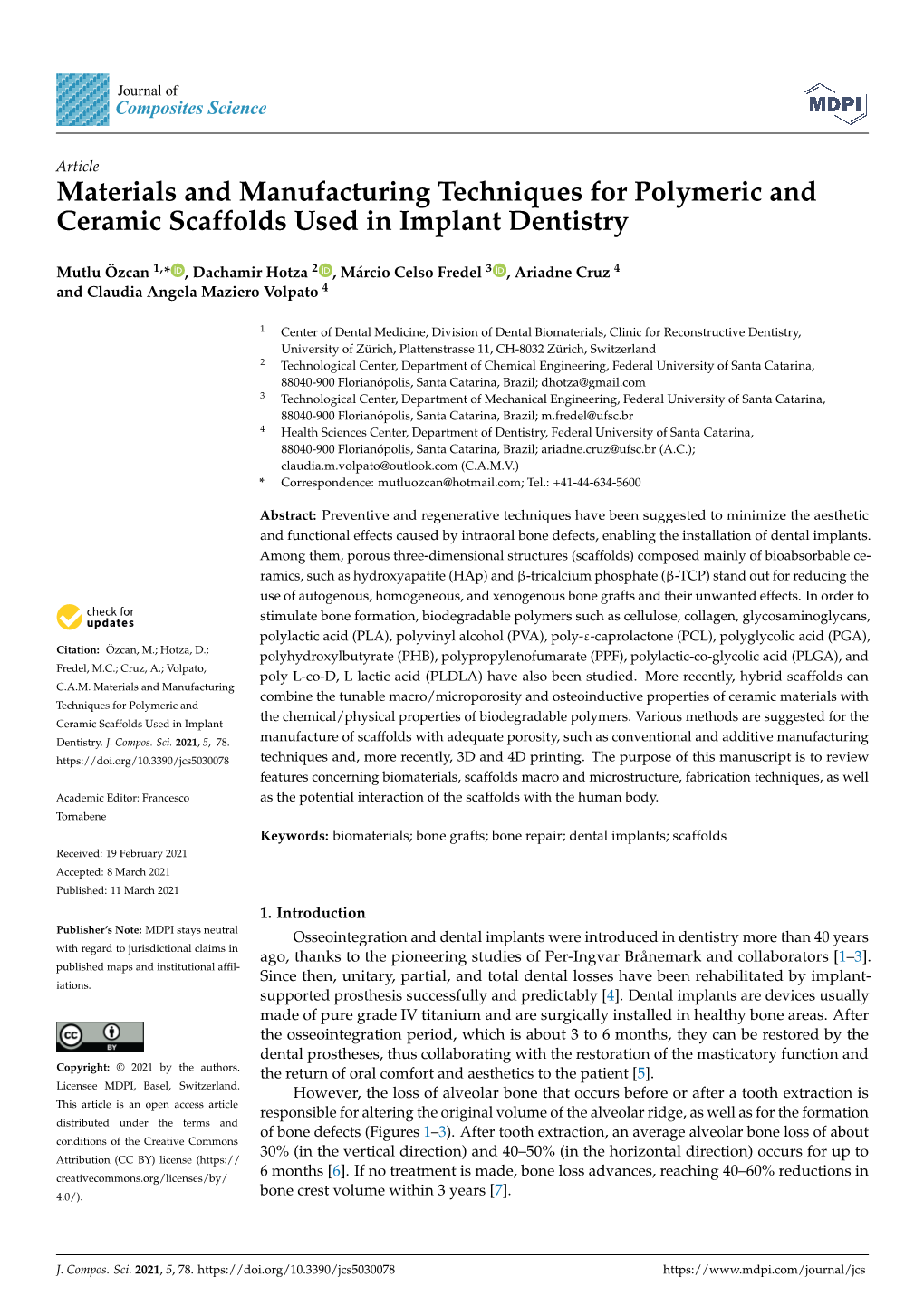 Materials and Manufacturing Techniques for Polymeric and Ceramic Scaffolds Used in Implant Dentistry