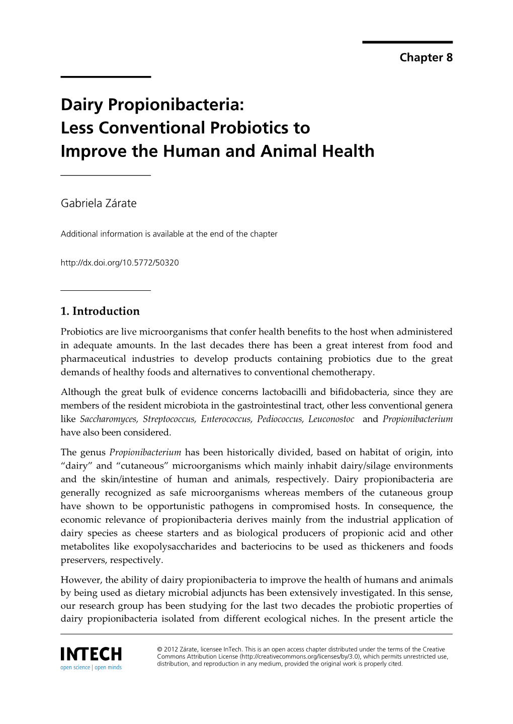 Dairy Propionibacteria: Less Conventional Probiotics to Improve the Human and Animal Health