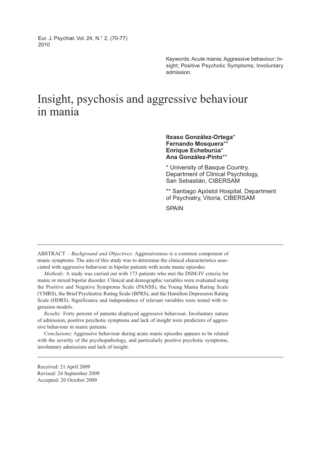 Insight, Psychosis and Aggressive Behaviour in Mania