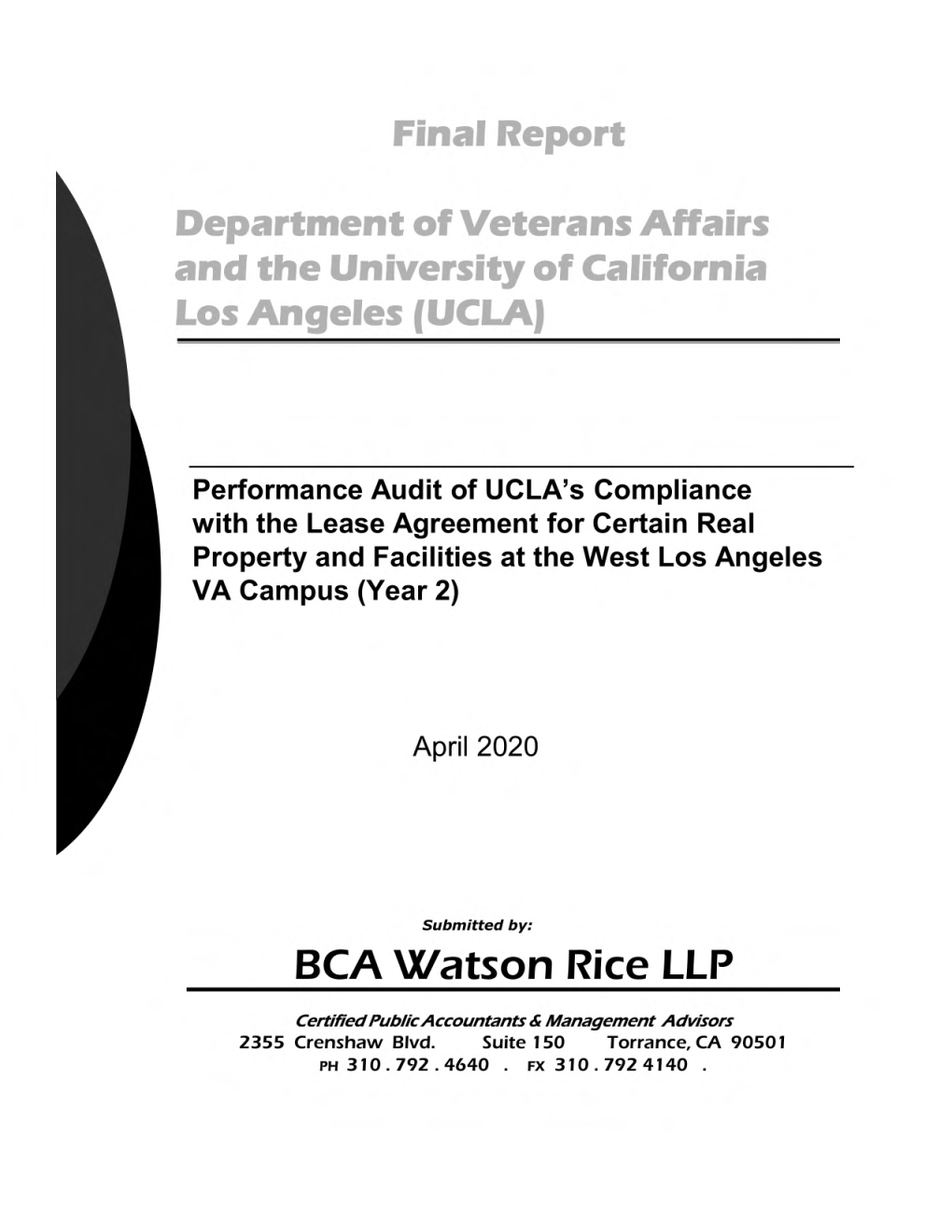 Final Report Department of Veterans Affairs and the University of California Los Angeles (UCLA) BCA Watson Rice