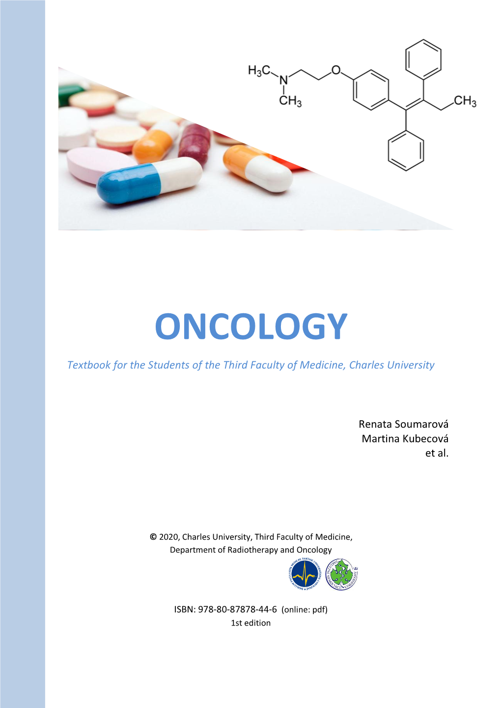 ONCOLOGY Textbook for the Students of the Third Faculty of Medicine, Charles University