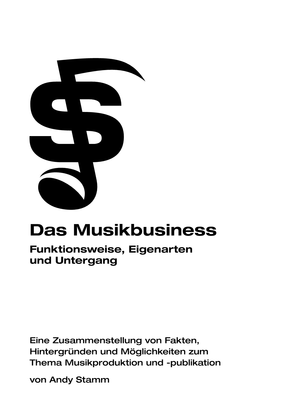 Das Musikbusiness Funktionsweise, Eigenarten Und Untergang