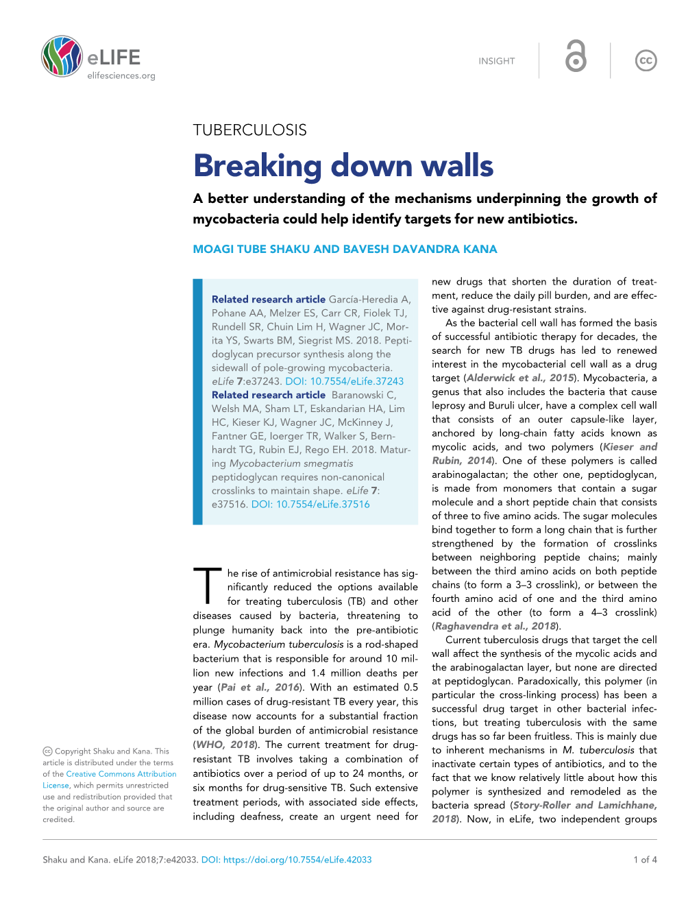 Breaking Down Walls a Better Understanding of the Mechanisms Underpinning the Growth of Mycobacteria Could Help Identify Targets for New Antibiotics