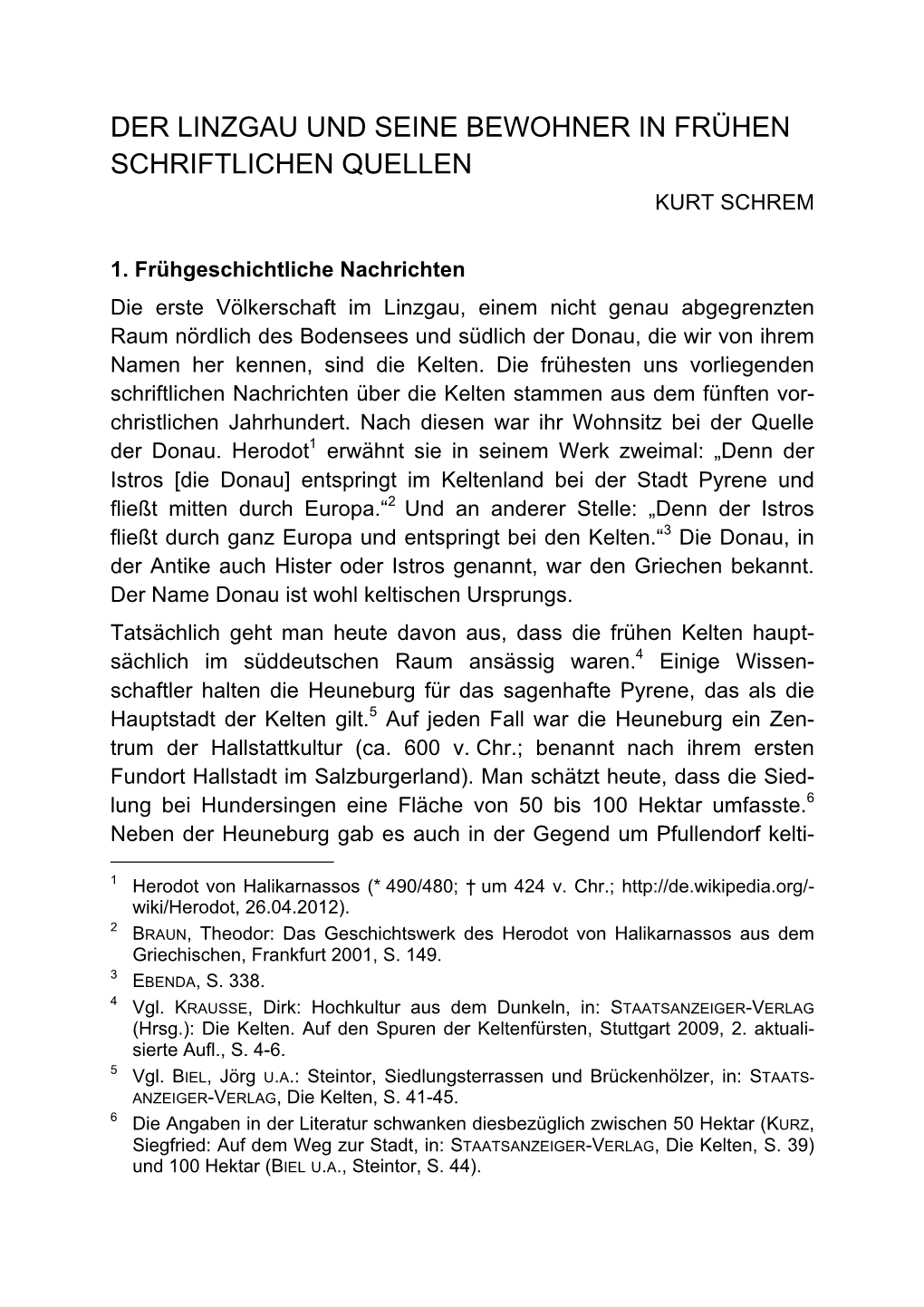 Der Linzgau Und Seine Bewohner in Frühen Schriftlichen Quellen Kurt Schrem