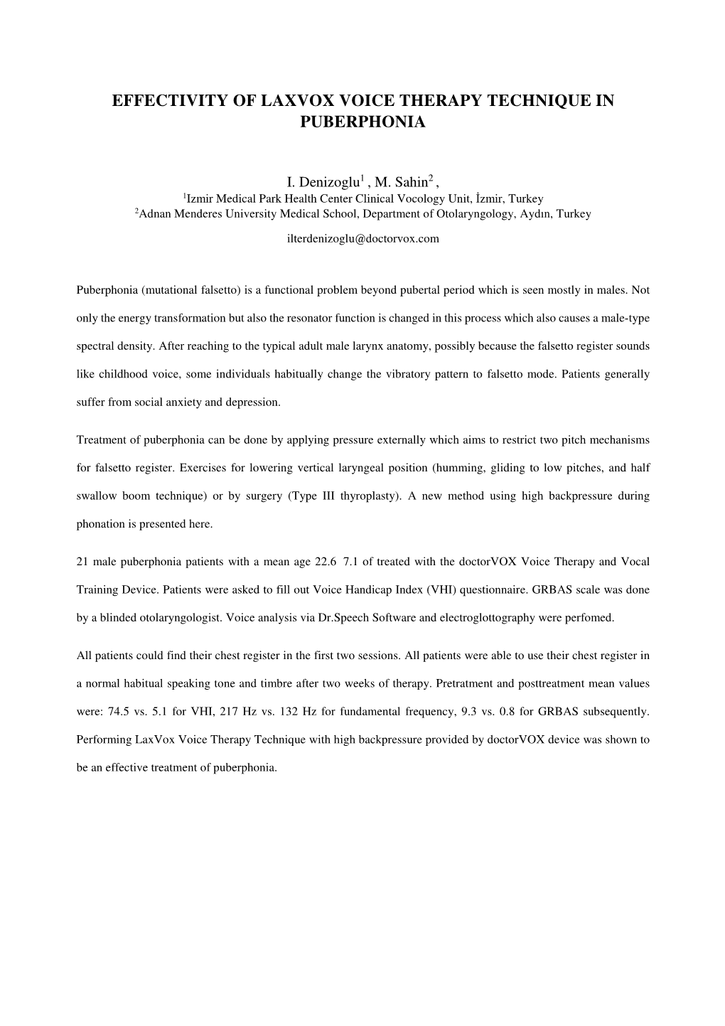 Effectivity of Laxvox Voice Therapy Technique in Puberphonia