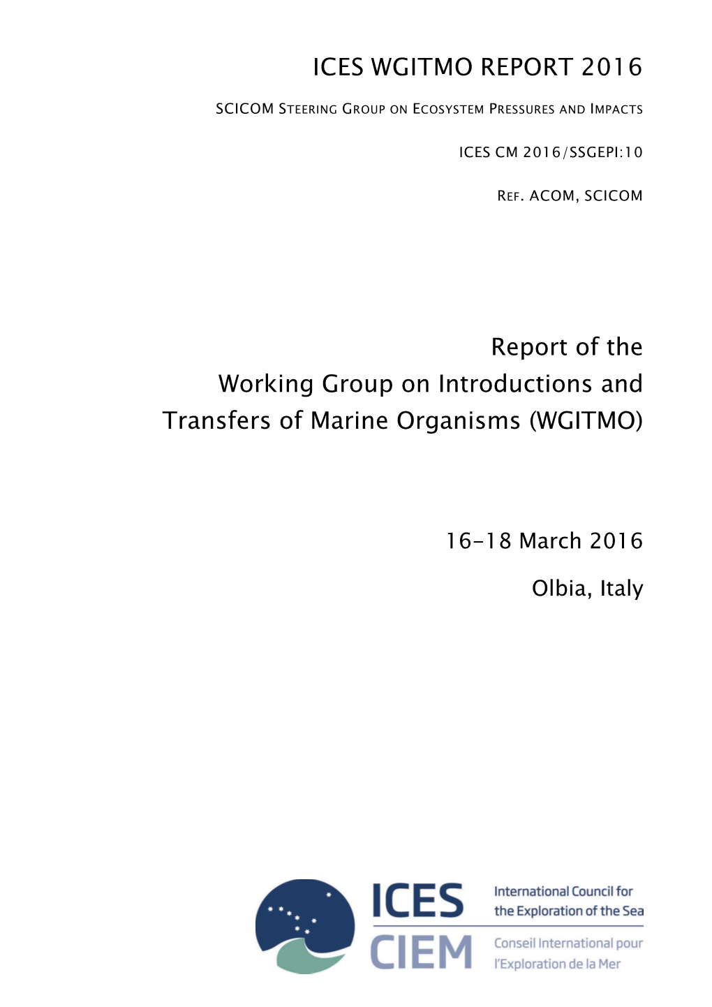 Report of the Working Group on Introductions and Transfers of Marine Organisms (WGITMO)