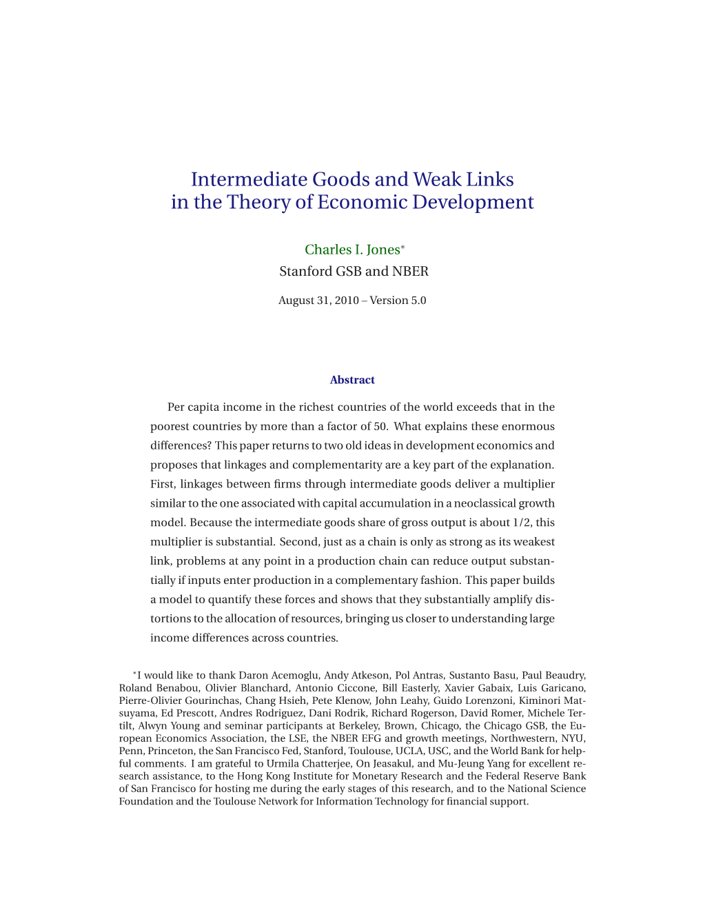 Intermediate Goods and Weak Links in the Theory of Economic Development