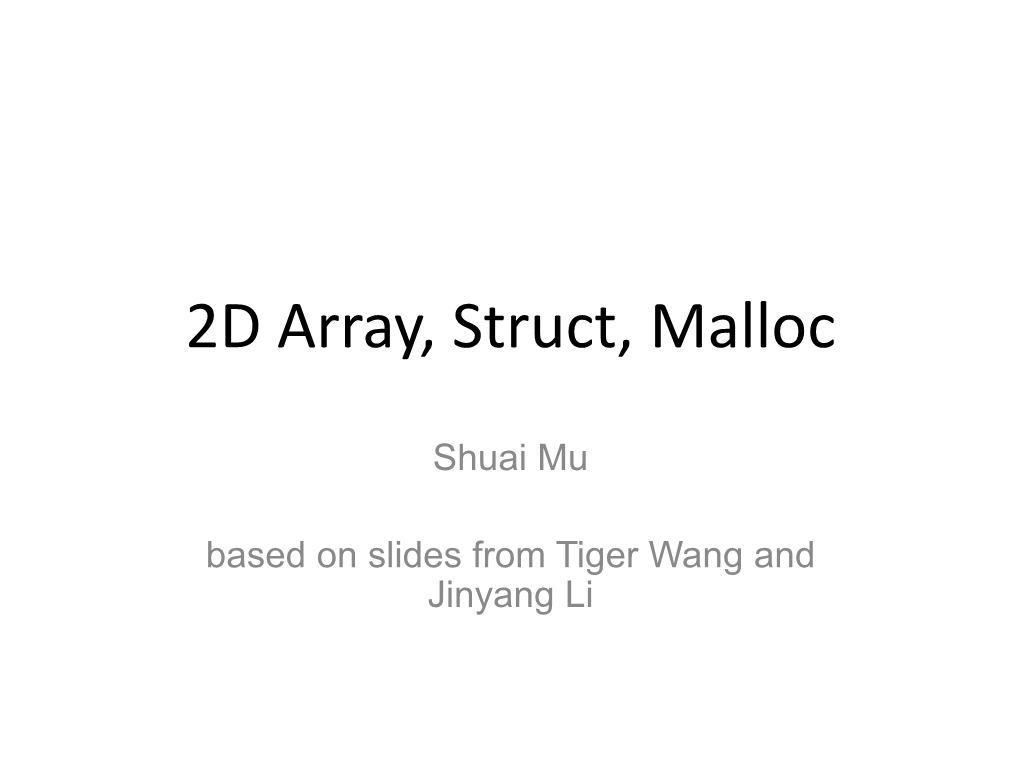 2D Array, Struct, Malloc