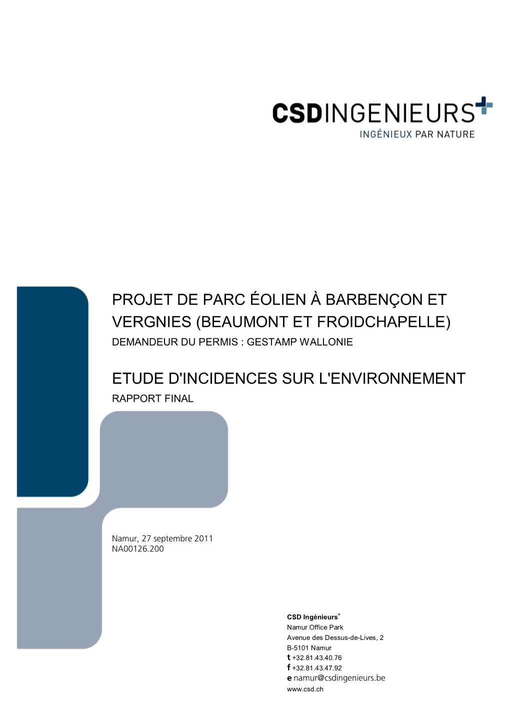 Projet De Parc Éolien À Barbençon Et Vergnies (Beaumont Et Froidchapelle) Demandeur Du Permis : Gestamp Wallonie