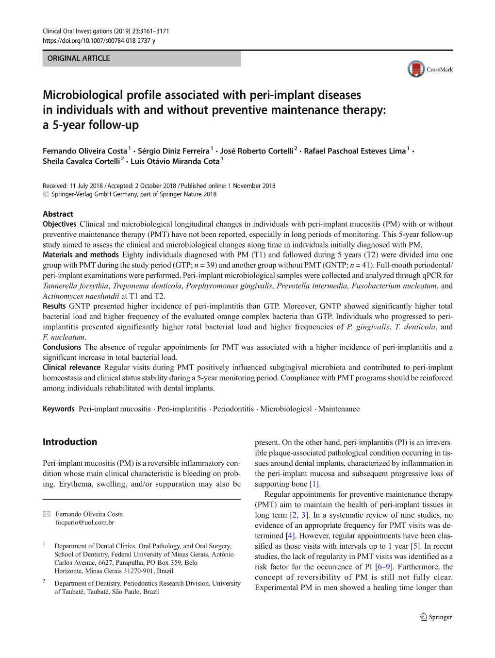 Microbiological Profile Associated with Peri-Implant Diseases in Individuals with and Without Preventive Maintenance Therapy: a 5-Year Follow-Up
