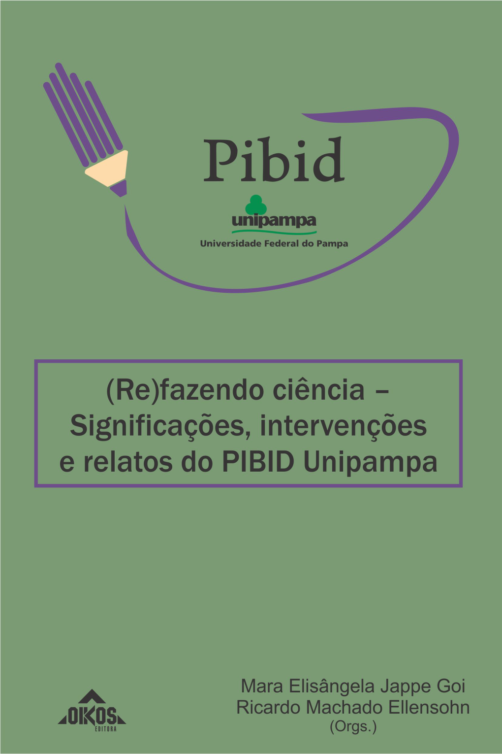 PIBID Subprojeto Química: Um Espaço De Articulação Entre Pós-Graduação, Graduação E Professores Da Educação Básica