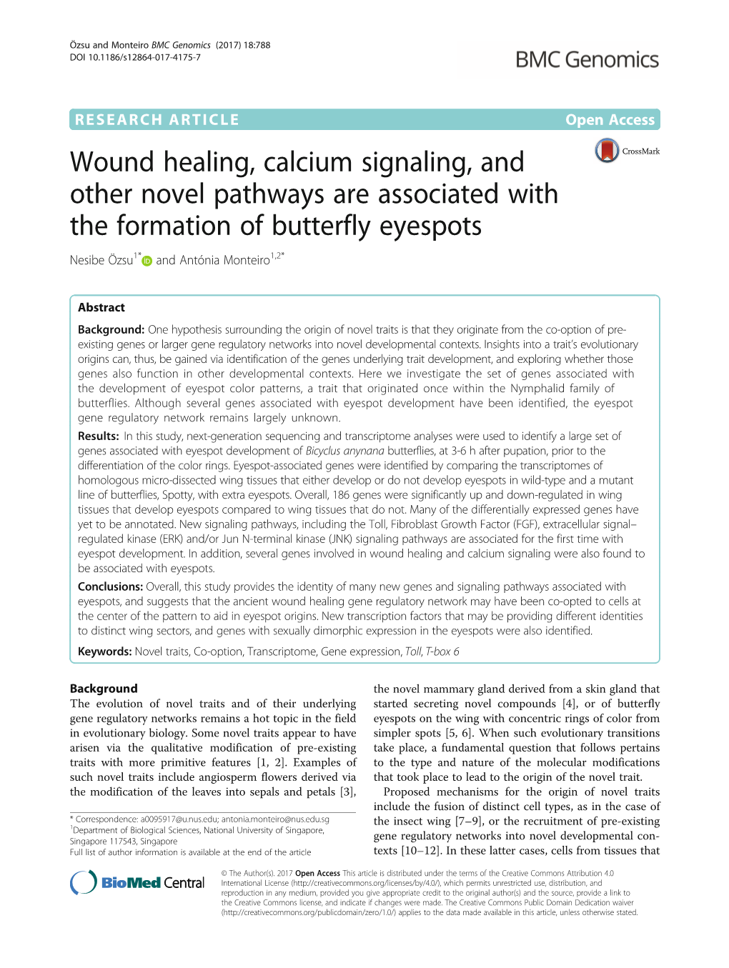 Wound Healing, Calcium Signaling, and Other Novel Pathways Are Associated with the Formation of Butterfly Eyespots Nesibe Özsu1* and Antónia Monteiro1,2*