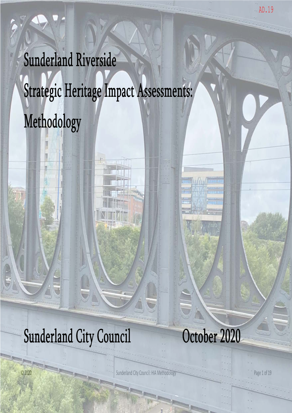 Sunderland Riverside Strategic Heritage Impact Assessments: Methodology